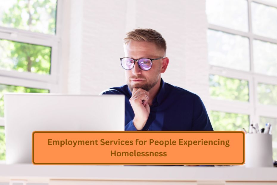 Employment Services for People Experiencing Homelessness