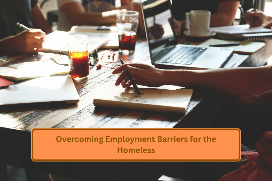 Overcoming Employment Barriers for the Homeless