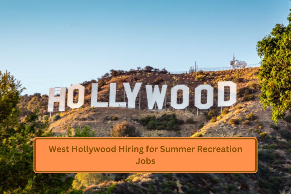 West Hollywood Hiring for Summer Recreation Jobs