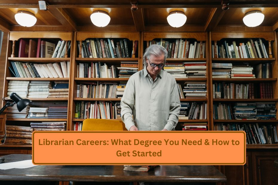 Librarian Careers: What Degree You Need & How to Get Started